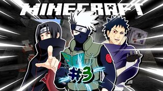 Kakashi And Obito Plays Minecraft (Ft.Itachi) [Pt.3]