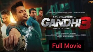 RUPINDER GANDHI 3 _ FULL FILM _  New Punjabi Film _  Latest Punjabi Movies 2024