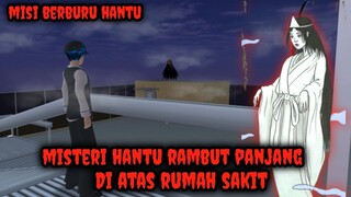 Misi Berburu Hantu | Misteri Hantu Rambut Panjang Di Rumah Sakit - Sakura School Simulator