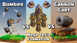 Bomber VS Cannon Cart VS Mega Tesla Formation | Clash of Clans