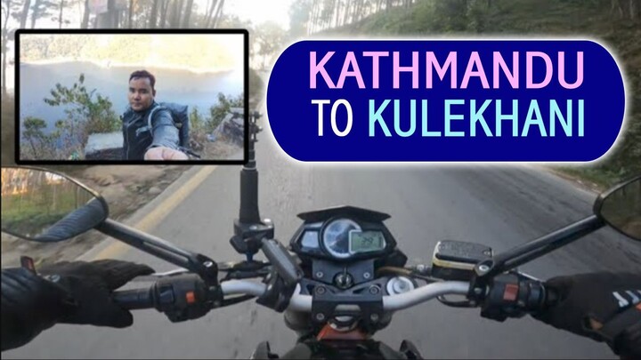 Kathmandu To Kulekhani // Solo ride 2026