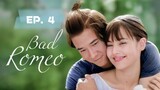 Bad Romeo Episode 4 (Tagalog)