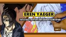 Di balik terciptanya Eren yaeger karangan Hajime Iseyama