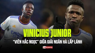 VINICIUS JUNIOR | “VIÊN HẮC NGỌC” giữa GIẢI NGÂN HÀ LẤP LÁNH