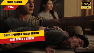 🔥 Racun Sangga (2024): Santet Perusak Rumah Tangga – Alur Cerita & Review Lengkap