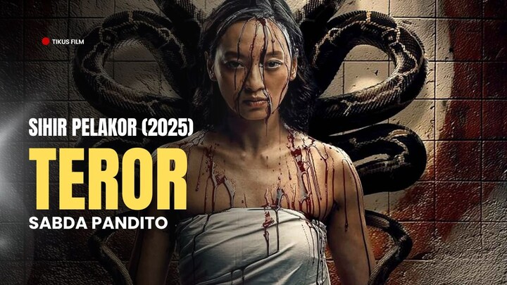 SIHIR PELAKOR (2025)