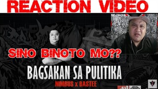 BAGSAKAN SA PULITIKA - NIMBUS & BASTEE REACTION VIDEO