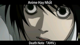 Death Note「AMV」Hay Nhất