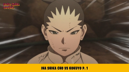 Ino Shika Cho vs Kokuyo! Kekompakan dan Kerjasama Tim Diuji! Boruto Ep. 88