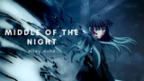 TOKITO MUICHIRO | MIDDLE OF THE NIGHT | [AMV]