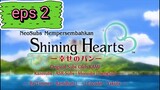 .Shining.Hearts. eps 2 full video