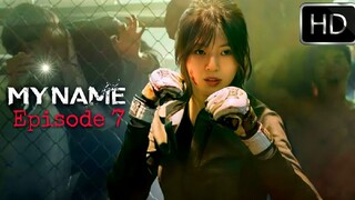 My Name Episode 7