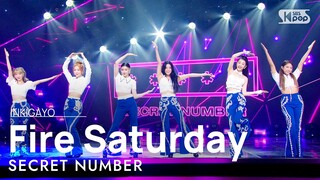 SECRET NUMBER(시크릿넘버) - Fire Saturday(불토) @인기가요 inkigayo 20211114