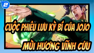 [Cuộc phiêu lưu kỳ bí của JoJo] Bản phối hiệu đính 8 thế hệ! JOJOxMùi hương vĩnh cửu!_2