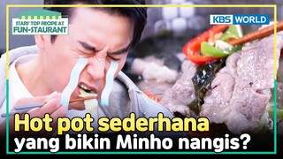 [IND/ENG] Hot pot sederhana tapi seenak itu?! | Fun-Staurant | KBS WORLD TV 240422