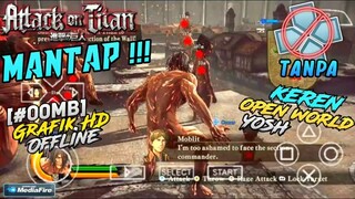 DOWNLOAD Game ATTACK ON TITAN-AOT Terkeren Terbaik Di HP ANDROID | MENCOBA EREN MUSUH TITAN