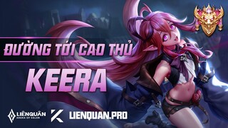 ĐƯỜNG TỚI CAO THỦ KEERA LIÊN QUÂN MOBILE