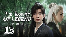 Eps 13 || тнε נσυяηεү σғ ℓεgεη∂ || Sub Indo