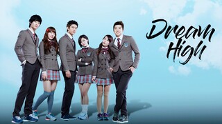 02: Dream High