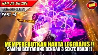 MENGALAHKAN 3 TETUA TERKUAT DI SEKTE ABADI !! - Alur Cerita Donghua #WJZZ PART 41
