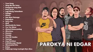 Best of Parokya ni Edgar OPM Songs 2023 (Complete & Updated Greatest Hits)   Non