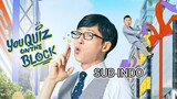 You Quiz On The Block Ep 200 - Subtitle Indonesia