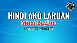 Hindi Ako Laruan (Karaoke) - Mimi Baylon