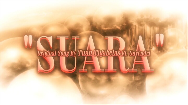 "SUARA" // Tuan Tigabelas Ft. Gavendri 📢 Scuff Cover By AUSHAV [One Piece Tribute AMV]
