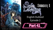 Sololeveling.S1.E2.P41| English Dubbed