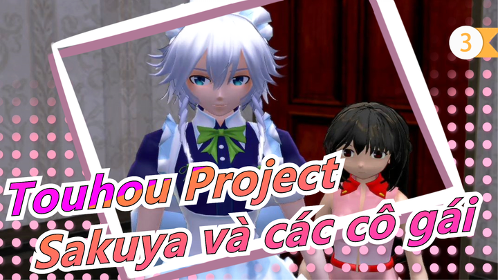 [Touhou Project] Sakuya và các cô gái tập 2|Lễ hội trẻ em Touhou NICO lần thứ 9_3