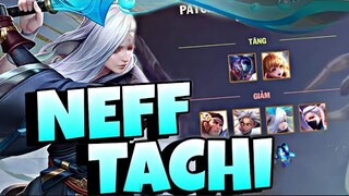 TACHI Chính Thức Bị Giảm Sức Mạnh Ở Bản Update Tiếp Theo Vì Quá Khoẻ | TOP Tachi Aov