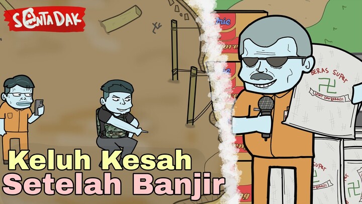 Keluh Kesah Setelah Banjir (Animasi Sentadak)