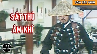 [Review Phim] Sát Thủ Ám Khí Số 1 - Tiểu Lý Phi Đao | Truyền Thuyết Chiến Thần Than | Tea Movie