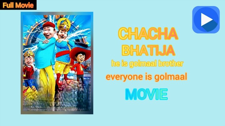 Chacha Bhatija he is golmaal brother everyone is golmaal movie | Full Movie | Hidhjggg Stores