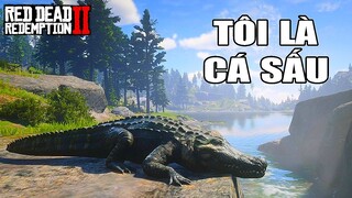 RDR2 nhưng Tôi Là CÁ SẤU KHỔNG LỒ