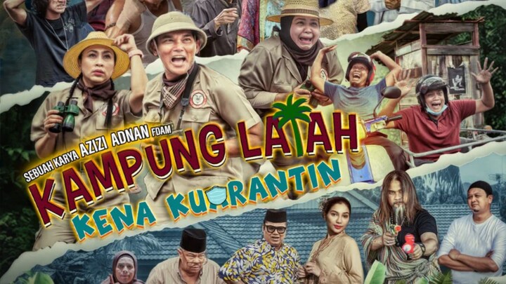 A.R. Badul : Kampung Latah Kena Kuarantin