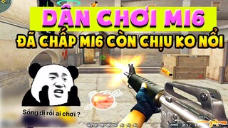 Dân chơi m16 chấp mọi thể loại mà còn bị tố H.A.C.K ngược - Tú Lê