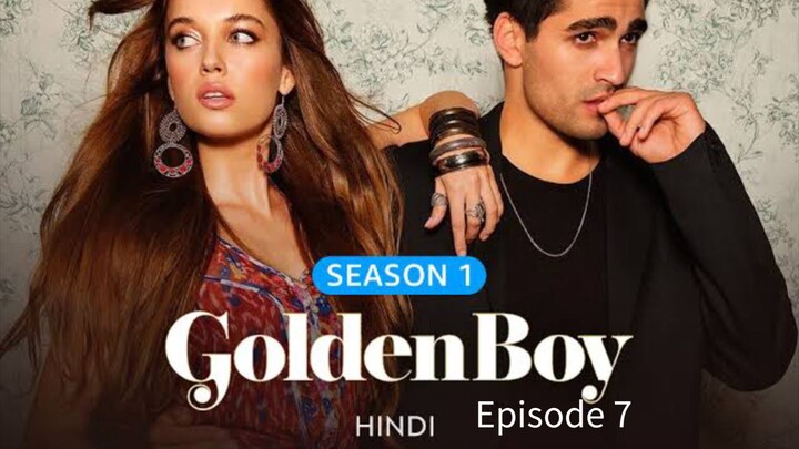 Golden Boy S1Ep7 || Turkish Drama In Hindi Dubbed (1080p)