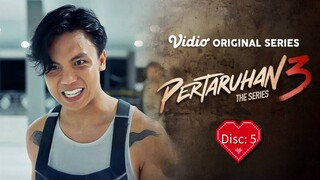 PERTARUHAN SEASON 3 (Eps. 𝟎𝟓)