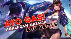 AYO GAS! AKALI DAN NATALIA ADU BATTLE DANCE! JANGAN LEWATKAN KESERUAN MEREKA!