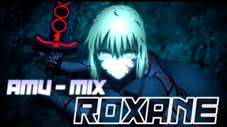 MIX AMV-ROXANE