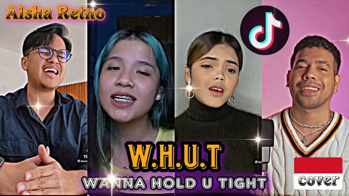 W.H.U.T 🎶 🇮🇩 Best tiktok singing cover Compilation🔥🎤|| Aisha Retno (wanna hold u tight)