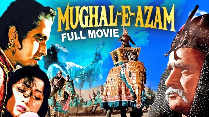 Mughal E Azam movie Dilip Kumar Madhubala Prithvi Raj Kapoor