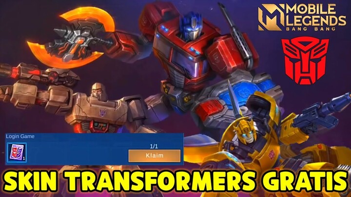 BONGKAR EVENT 3 SKIN TRANSFORMERS GRRTIS ! SIAP2 PANEN SKIN LAGI LUR - Mobile Legends