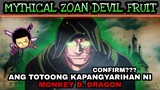 Ang totoong Kapangyarihan ni Monkey D Dragon "Mythical zoan devil fruit" One piece tagalog theory