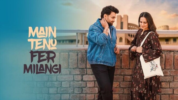 Main Tenu Fer Milangi (2025) Full Movie | Punjabi Romantic Drama | Latest Punjabi Film 2025