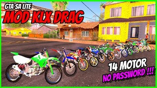 MODPACK DRAG KLX LIARAN GTA SA LITE ANDROID 2022 // NO PASSWORD