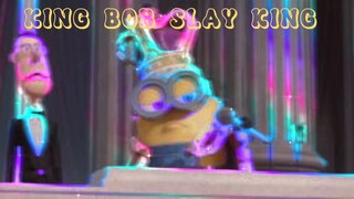 KING BOB IS SLAY