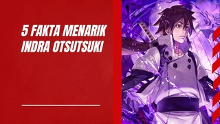 5 Fakta Menarik Indrq Otsutsuki