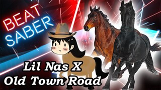 Beat Saber - Lil Nas X - Old Town Road ( Expert+ , Full Combo)